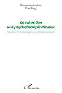 La relaxation une psychothérapie d'avenir_cover