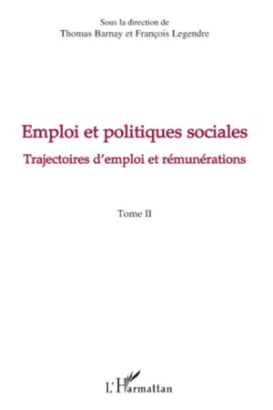 Emploi et politiques sociales (Tome II)