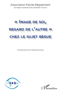 Image de soi, regard de l'autre chez le sujet bègue_cover