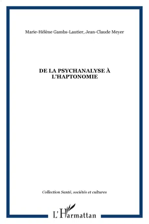 De la psychanalyse à l'haptonomie