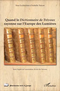 Quand le Dictionnaire de Trévoux rayonne sur l'Europe des Lumières_cover