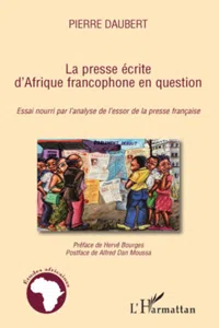 La presse écrite d'Afrique francophone en question_cover