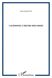 Calédonie, l'heure des choix_cover