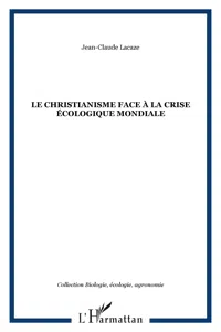 Le christianisme face à la crise écologique mondiale_cover