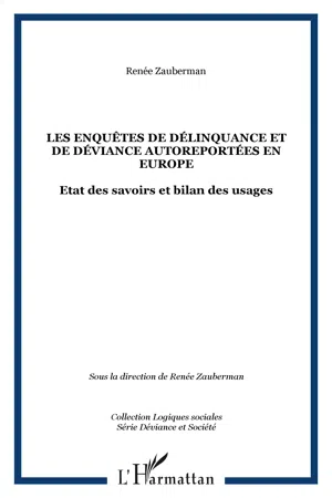 Les enquêtes de délinquance et de déviance autoreportées en Europe