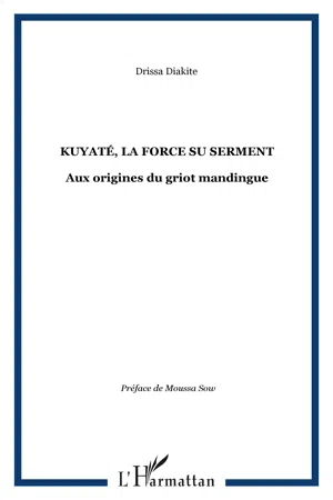 Kuyaté, la force su serment