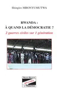 Rwanda à quand la démocratie ?_cover