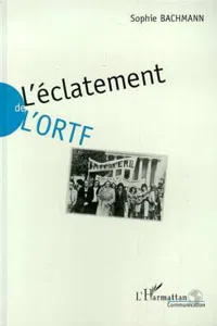 L'éclatement de l'ORTF_cover