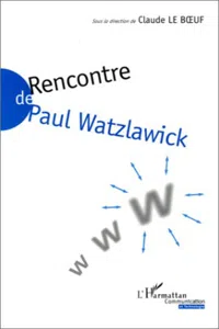 RENCONTRE DE PAUL WALTZLAWICK_cover