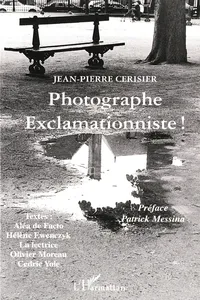 PHOTOGRAPHE EXCLAMATIONNISTE !_cover