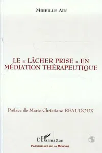 LE " LÂCHER PRISE " EN MÉDIATION THÉRAPEUTIQUE_cover