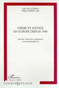 CRIME ET JUSTICE EN EUROPE DEPUIS 1990_cover