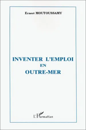 Inventer l'emploi en Outre-Mer