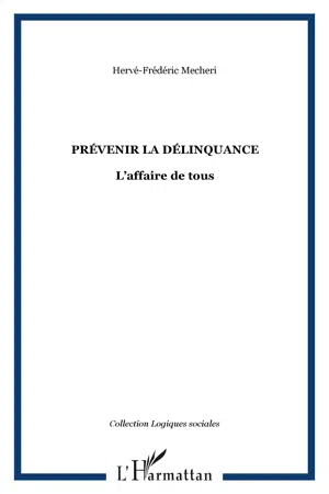 PRÉVENIR LA DÉLINQUANCE