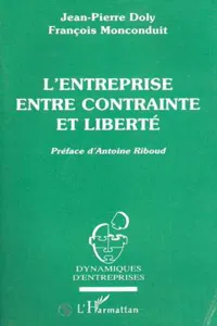 L'entreprise entre contrainte et liberté_cover