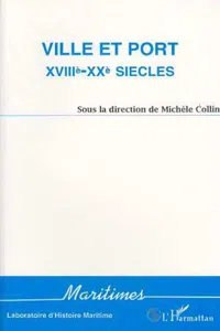 Ville et port XVIIIè-XXè siècles_cover