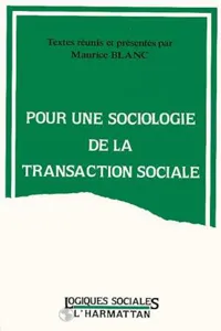 Pour une sociologie de la transaction sociale_cover