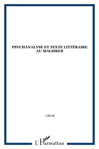 Psychanalyse et texte littéraire au Maghreb_cover