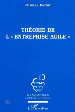 Théorie de l' " Entreprise Agile "