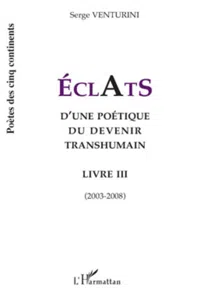 Eclats d'une poétique du devenir transhumain_cover