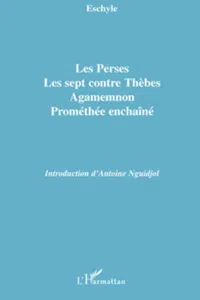 Les Perses, Les sept contre Thèbes, Agamemnon, Prométhée enchaîné_cover