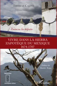 Vivre dans la Sierra Zapothèque du Mexique_cover