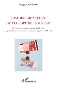 Histoire monétaire de l'Europe de 1800 à 2007_cover