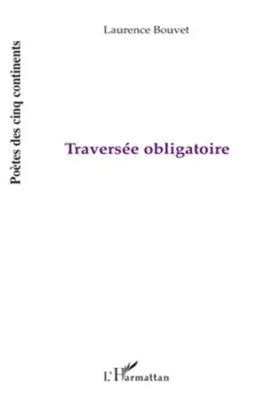 Traversée obligatoire