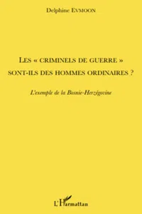 Les "criminels de guerre" sont-ils des hommes ordinaires ?_cover