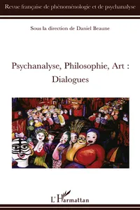 Psychanalyse, philosophie, art, dialogues_cover