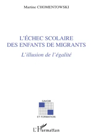 L'échec scolaire des enfants de migrants