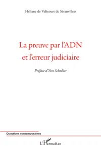 La preuve par l'ADN et l'erreur judiciaire_cover