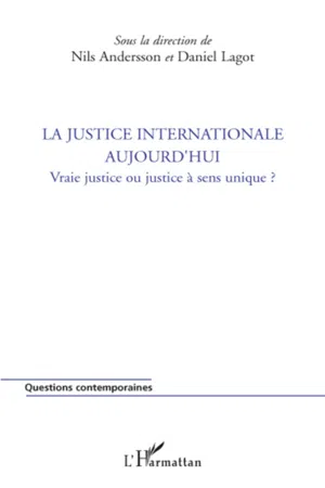 La justice internationale aujourd'hui