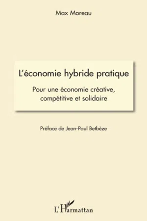 L'économie hybride pratique