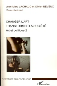 Changer l'art transformer la société_cover