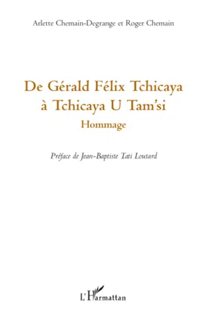 De Gérald Félix Tchicaya à Tchicaya U Tam'si