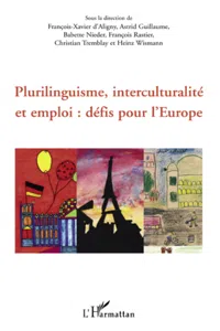 Plurilinguisme, interculturalité et emploi : défis pour l'Europe_cover