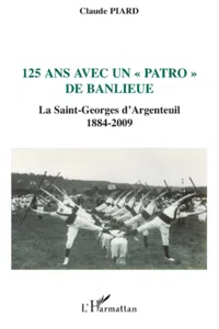 125 ans avec un "patro" de banlieue_cover