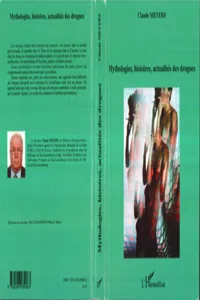 Mythologies, histoires, actualités des drogues_cover