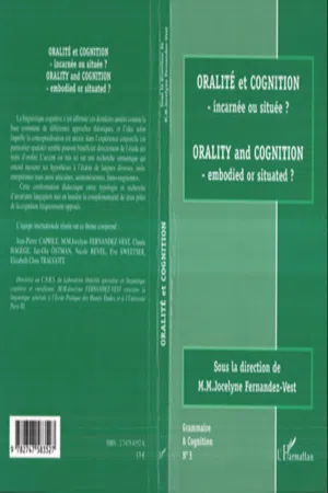 Oralité et Cognition - incarnée ou située ?