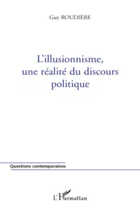 L'illusionnisme, une réalité du discours politique_cover