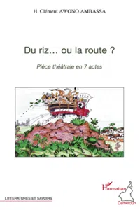 Du riz... ou la route ?_cover