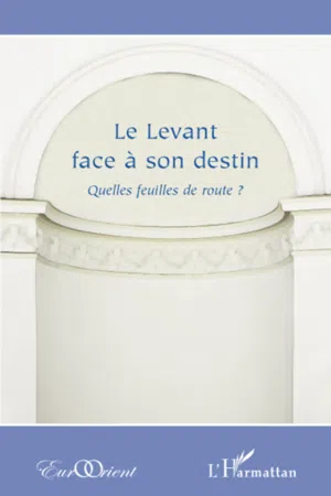 Le Levant face à son destin ?