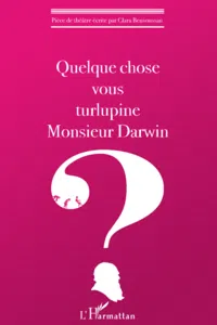 Quelque chose vous turlupine Monsieur Darwin ?_cover