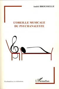 L'oreille musicale du psychanalyste_cover