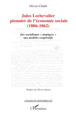 Jules Lechevalier, pionnier de l'économie sociale