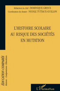 L'histoire scolaire au risque des sociétés en mutation_cover