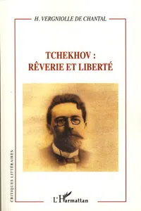 Tchekhov : rêverie et liberté_cover