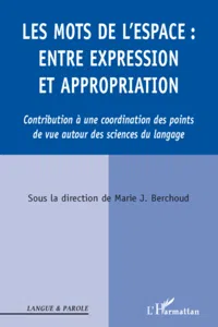 Les Mots de l'espace : entre expression et appropriation_cover