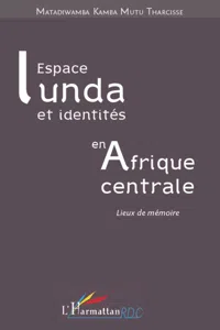 Espace Lunda et identités en Afrique centrale_cover